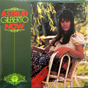 ASTRUD GILBERTO (アストラッド・ジルベルト) (LP) タイトル名：NOW