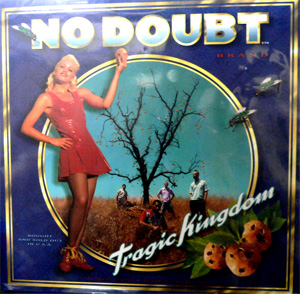 NO DOUBT(LP) TRAGIC KINGDOM -DJ機材アナログレコード専門店OTAIRECORD