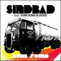 SINDBAD(EP) DUMB FOUND FEAT. YOUR SONG IS GOOD 【デッドストック