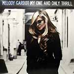 MELODY GARDOT (メロディ・ガルドー) (LP 180g重量盤) タイトル名：MY ONE AND ONLY THRILL  -DJ機材アナログレコード専門店OTAIRECORD