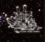 DJ $HIN + SHING02(CD) MIDITATION
