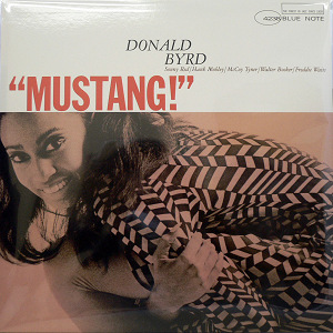 DONALD BYRD (ドナルド・バード) (LP) タイトル名：MUSTANG! -DJ機材