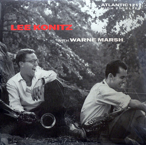 LEE KONITZ WITH WARNE MARSH (リー・コニッツ・ウィズ