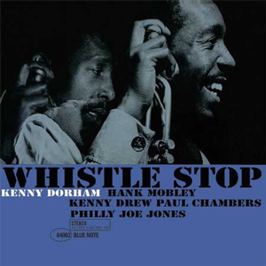 KENNY DORHAM (ケニー・ドーハム) (LP) タイトル名：WHISTLE STOP -DJ
