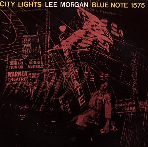 LEE MORGAN (リー・モーガン) (LP) タイトル名：CITY LIGHTS -DJ機材