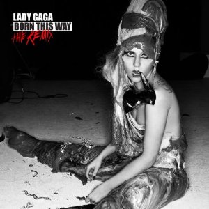 LADY GAGA(2LP) BORN THIS WAY THE REMIX -DJ機材アナログレコード専門