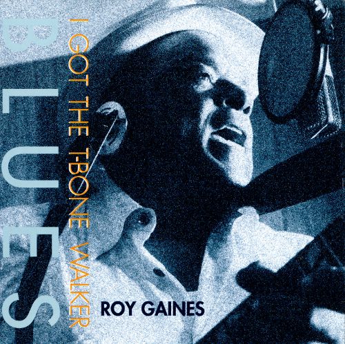 商品詳細 ： 【高音質仕様レコード超特価セール!枚数限定60%OFF!】Roy Gaines (24K Gold CD)I've Got the T-Bone Walker Blues