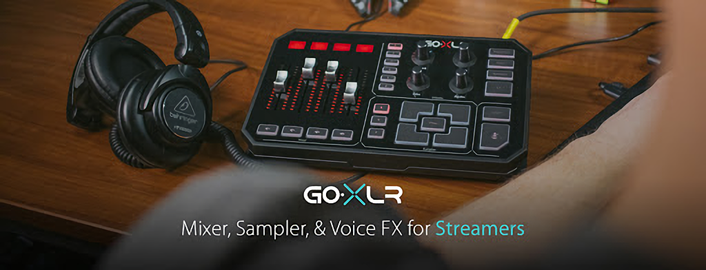 goxlr mixer, sampler, & voice fx for streamers 
