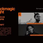 【SPゲストKNXWLEDGE氏、真鍋大度氏 他】Blackmagic Design主催の特別な完全招待制イベント“Blackmagic Night”に抽選でご招待！