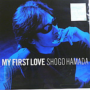 SHOGO HAMADA(LP) MY FIRST LOVE -DJ機材アナログレコード専門店OTAIRECORD