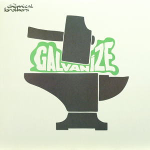 THE CHEMICAL BROTHERS(12) GALVANIZE -DJ機材アナログレコード専門店OTAIRECORD