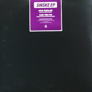 iڍ F SINSKE EP(12) SPACE TRAVELLERS/CLOSE YOUR EYES