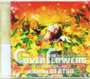 DJ ATSU(CD) COVER FLOWERS -THE THIRD FLOWER- -DJ機材アナログ