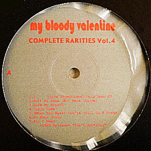 MY BLOODY VALENTINE / RARITIES VOL. 3 - 洋楽