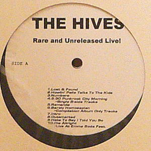 THE HIVES<LP>/Rare and Unreleased Live! -DJ機材アナログレコード