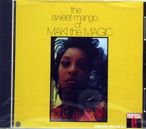 MAKI THE MAGIC(MIX CD) THE SWEET MANGO -DJ機材アナログレコード専門店OTAIRECORD