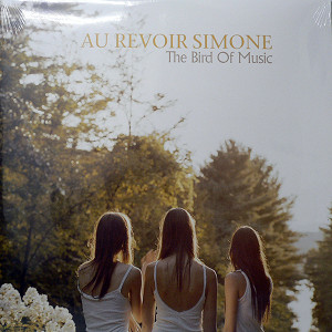 iڍ F AU REVOIR SIMONE(LP) THE BIRD OF MUSIC