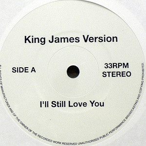 KING JAMES VERSION(EP) I'LL STILL LOVE YOU -DJ機材アナログレコード 