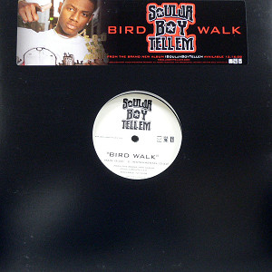 iڍ F SOULJA BOY(12) BIRD WALK